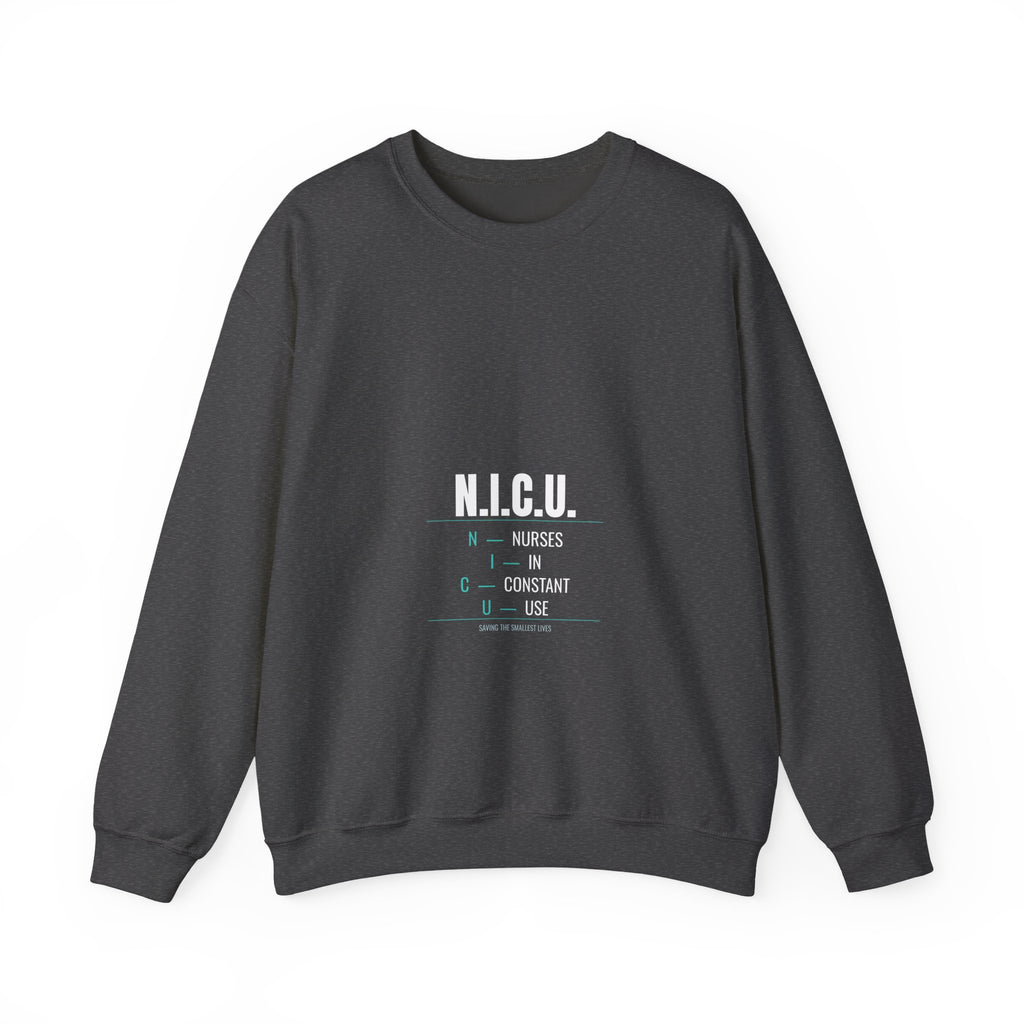 NICU Nurse Sweatshirt — Nurses In Constant Use