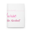 ER Nurse Hardcover Journal — Define A Little Alcohol