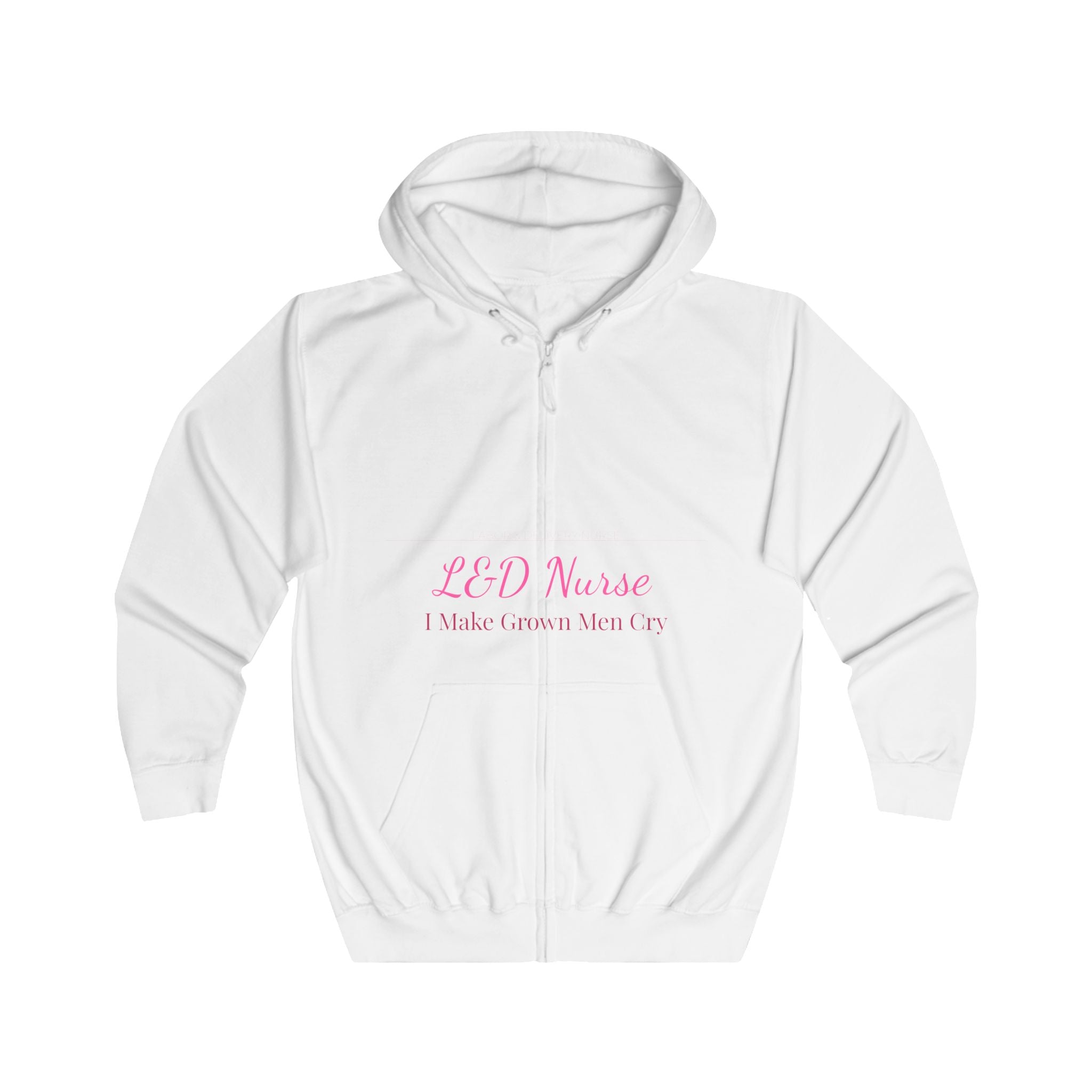 L&D Nurse Hoodie — I Make Grown Men Cry