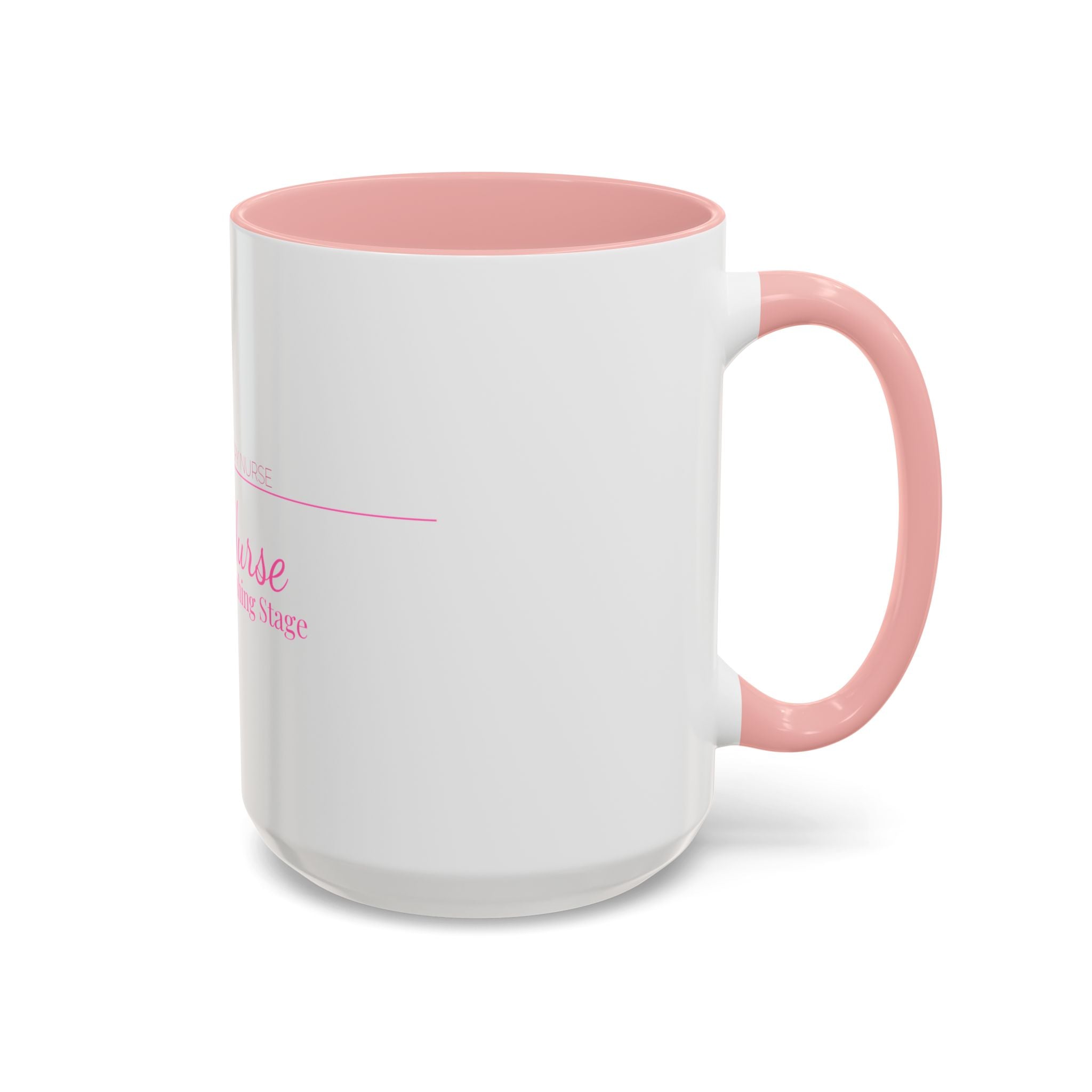 L&D Nurse Accent Mug — Built for the Pushing Stage