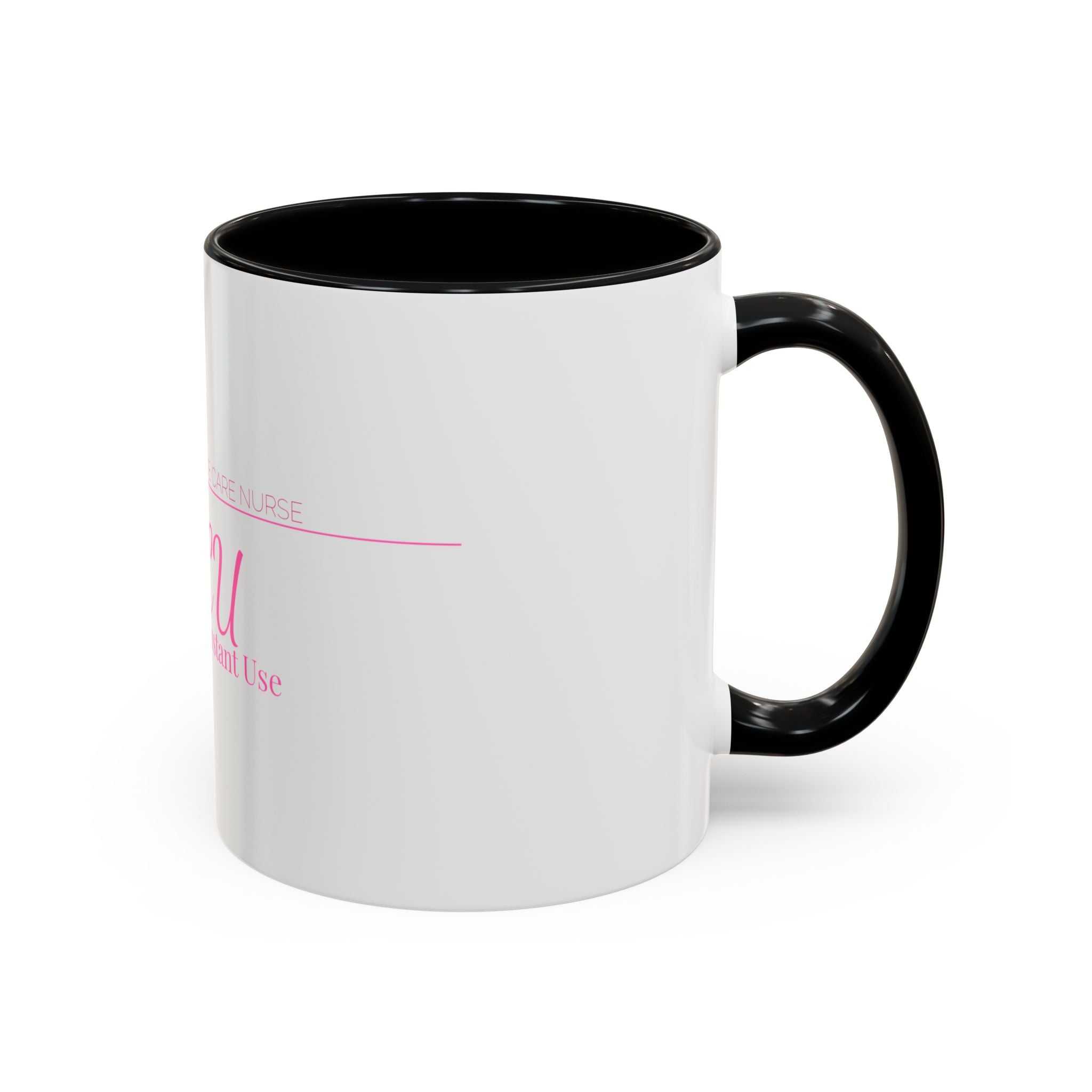 NICU Nurse Accent Mug — Nurses In Constant Use