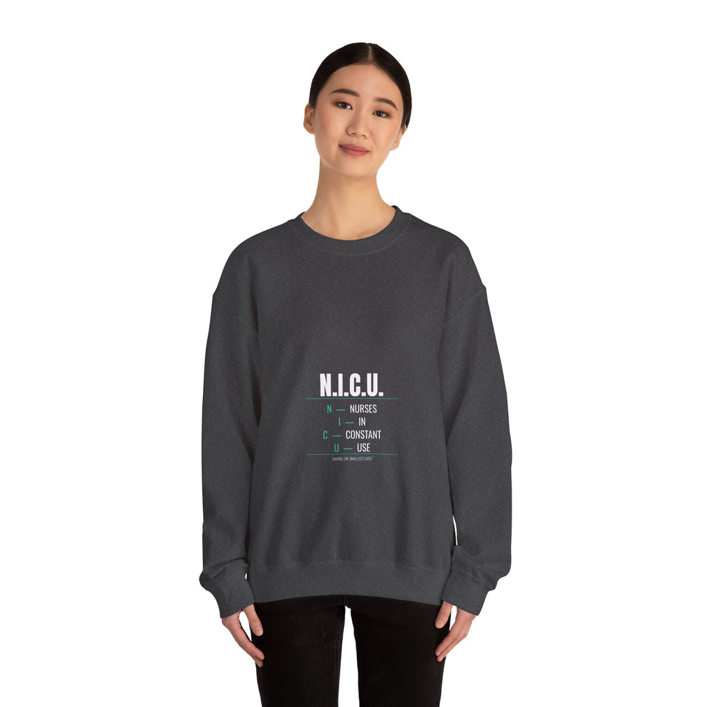 NICU Nurse Sweatshirt — Nurses In Constant Use