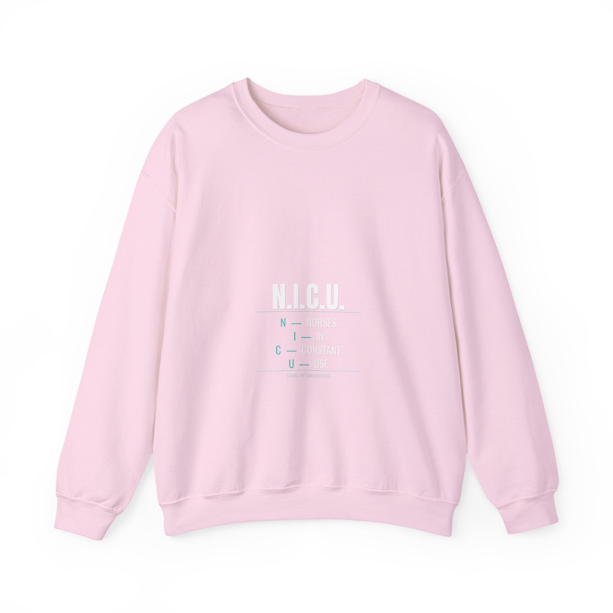 NICU Nurse Sweatshirt — Nurses In Constant Use