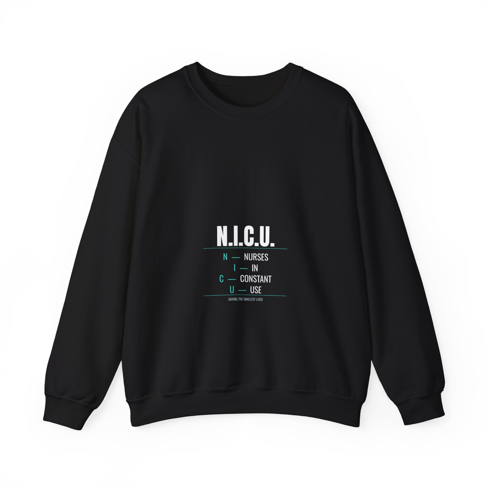 NICU Nurse Sweatshirt — Nurses In Constant Use