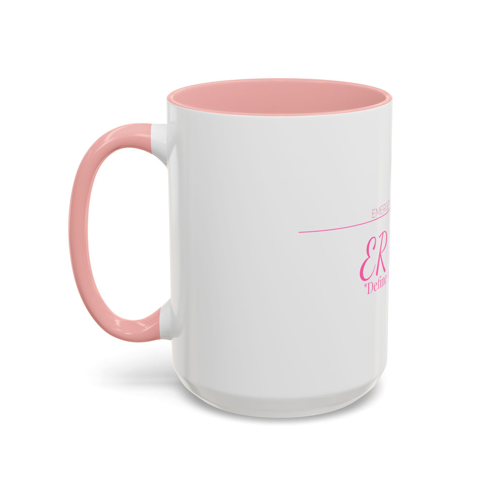 ER Nurse Accent Mug — Define A Little Alcohol