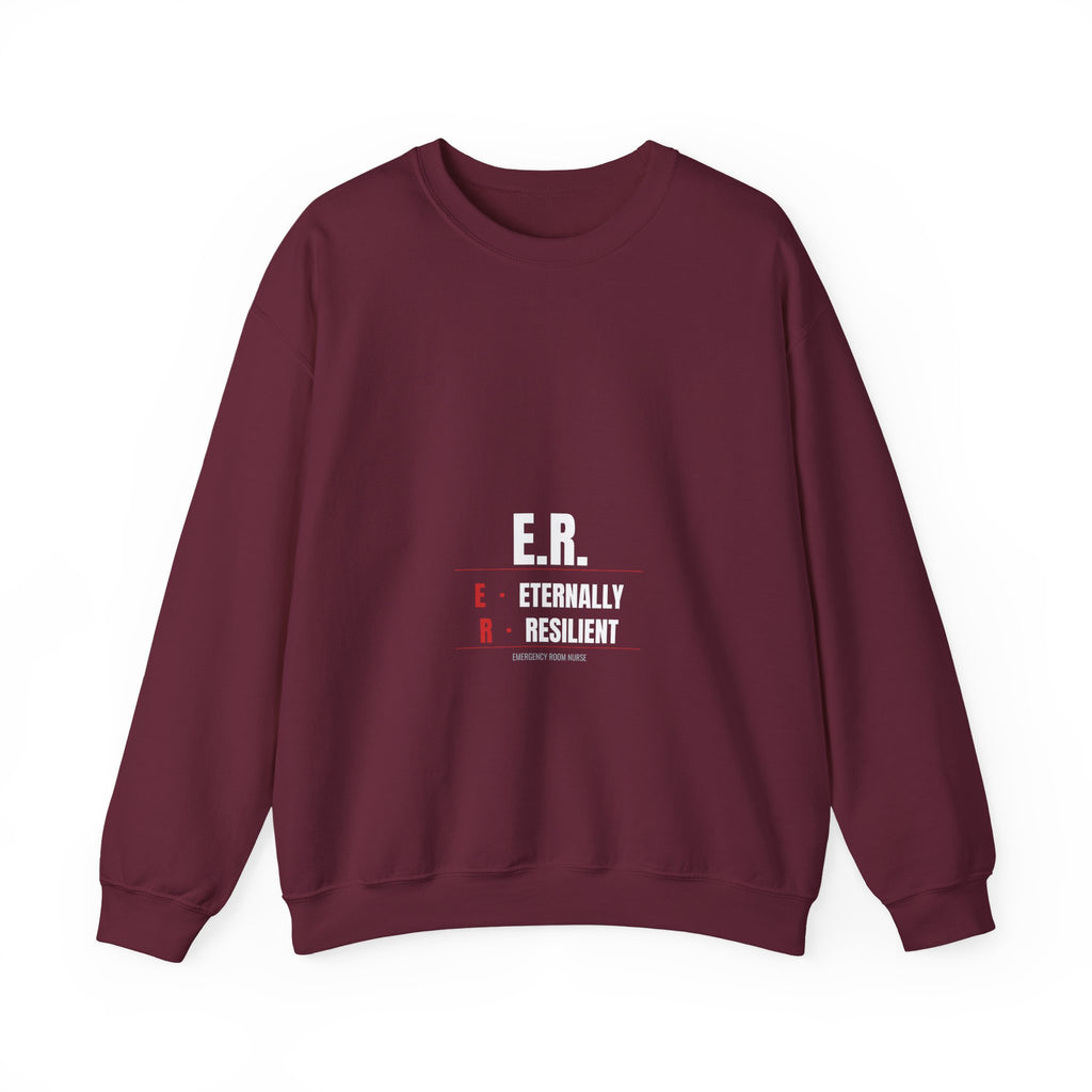 ER Nurse Sweatshirt — Eternally Resilient