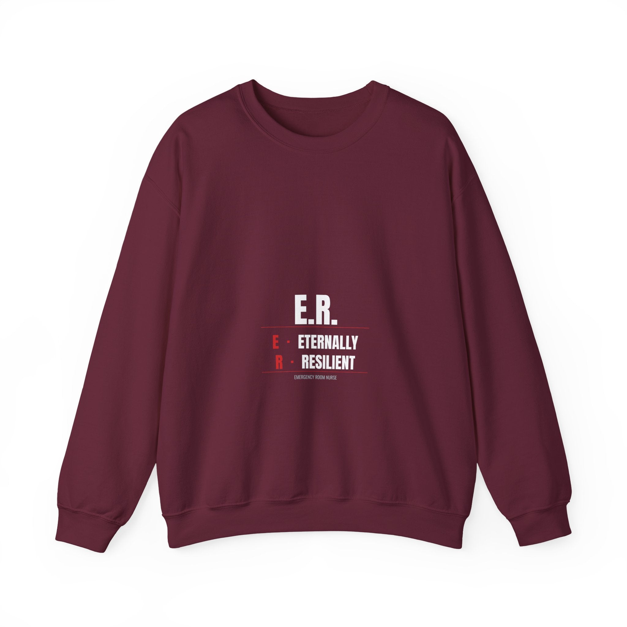 ER Nurse Sweatshirt — Eternally Resilient