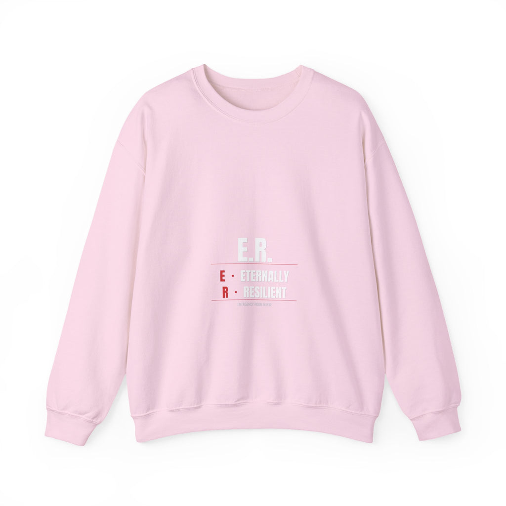 ER Nurse Sweatshirt — Eternally Resilient