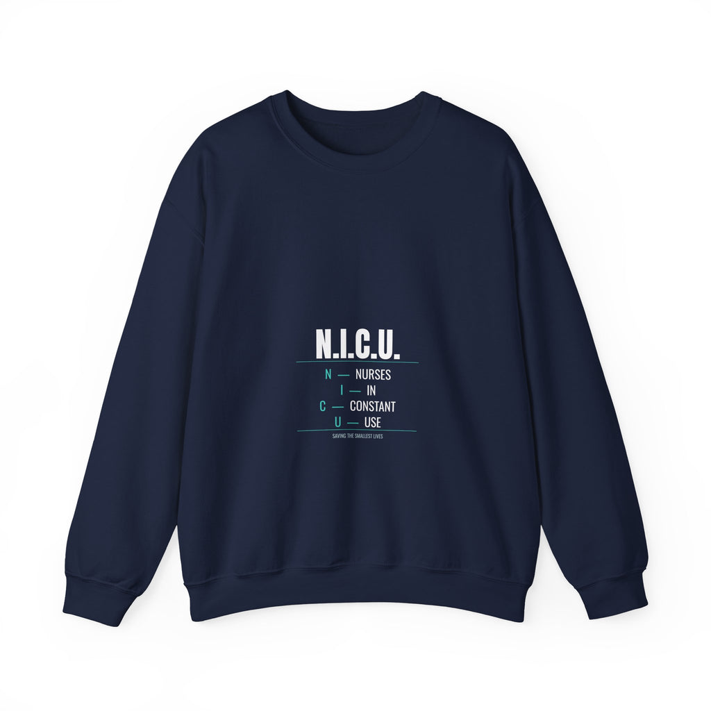 NICU Nurse Sweatshirt — Nurses In Constant Use