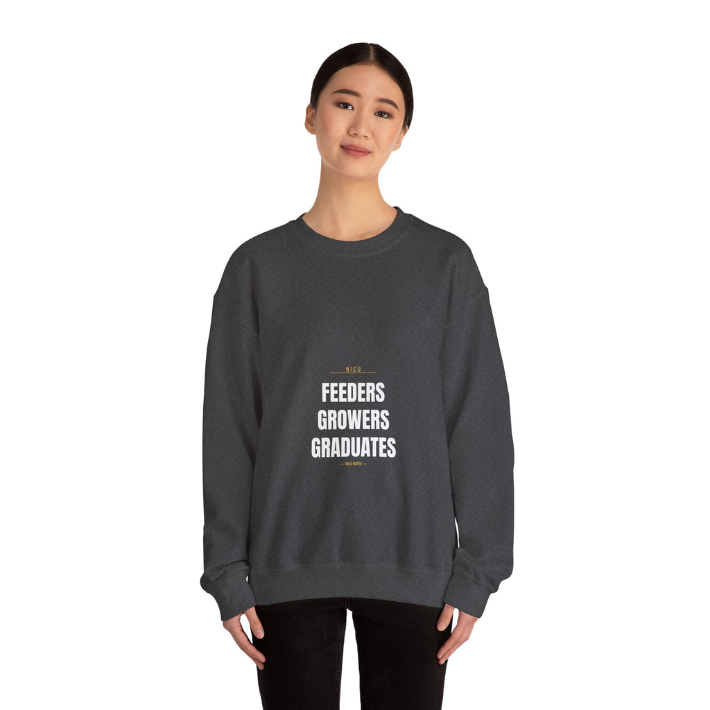 NICU Nurse Sweatshirt — Feeders Growers Graduates