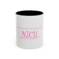 NICU Nurse Accent Mug — Nurses In Constant Use
