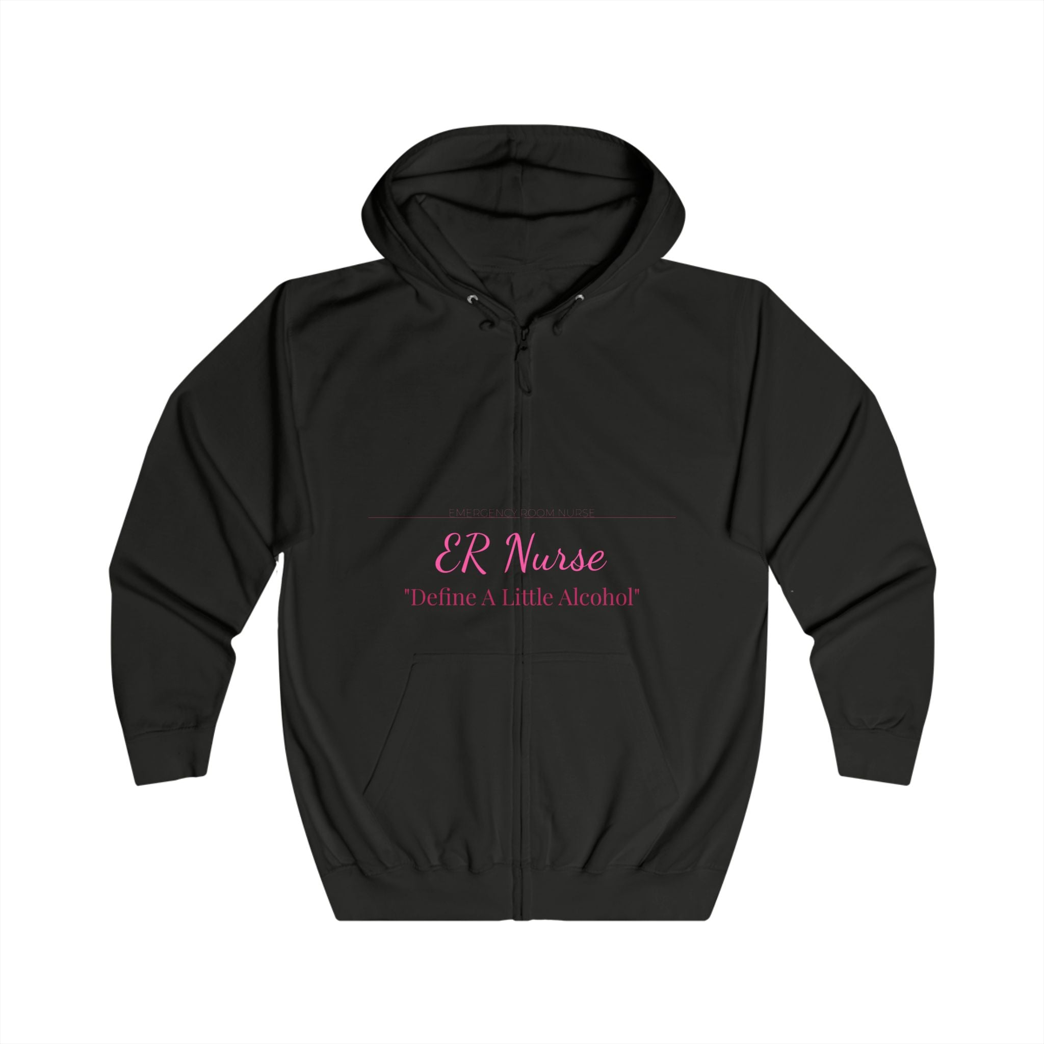 ER Nurse Hoodie — Define A Little Alcohol