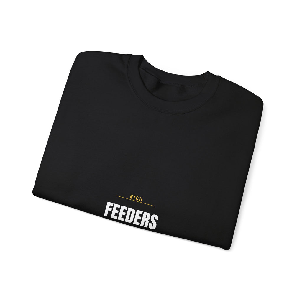 NICU Nurse Sweatshirt — Feeders Growers Graduates
