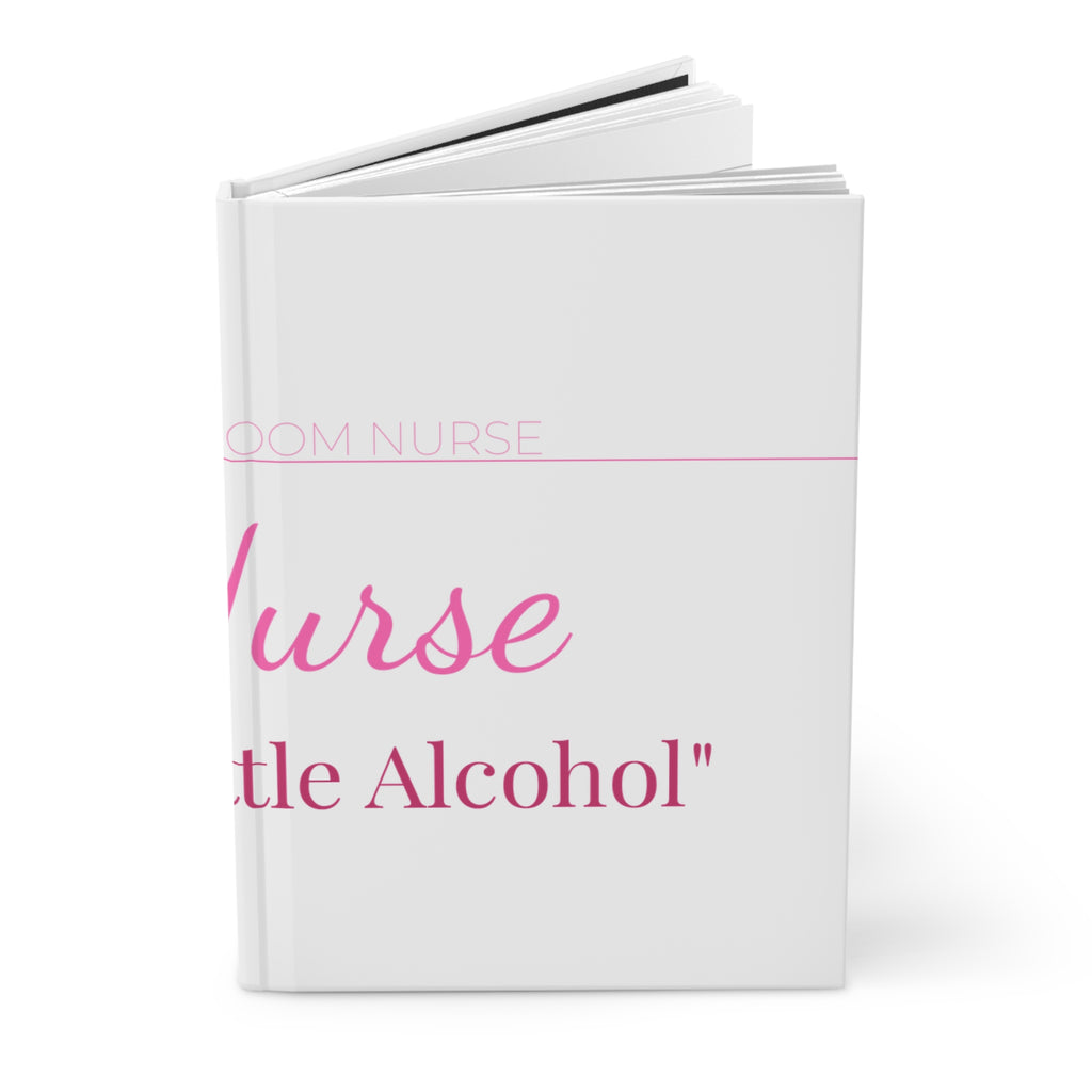 ER Nurse Hardcover Journal — Define A Little Alcohol