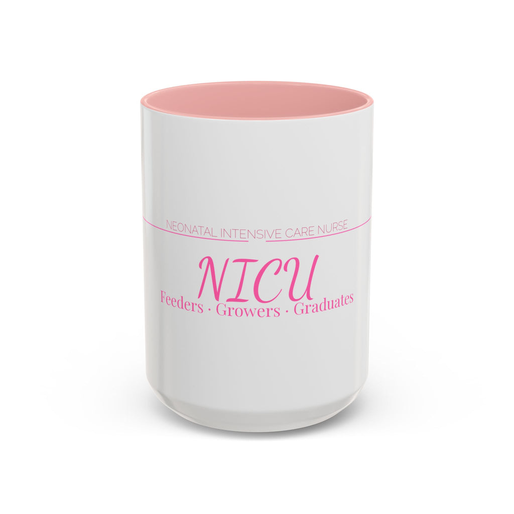 NICU Nurse Accent Mug — Feeders, Growers & Graduates