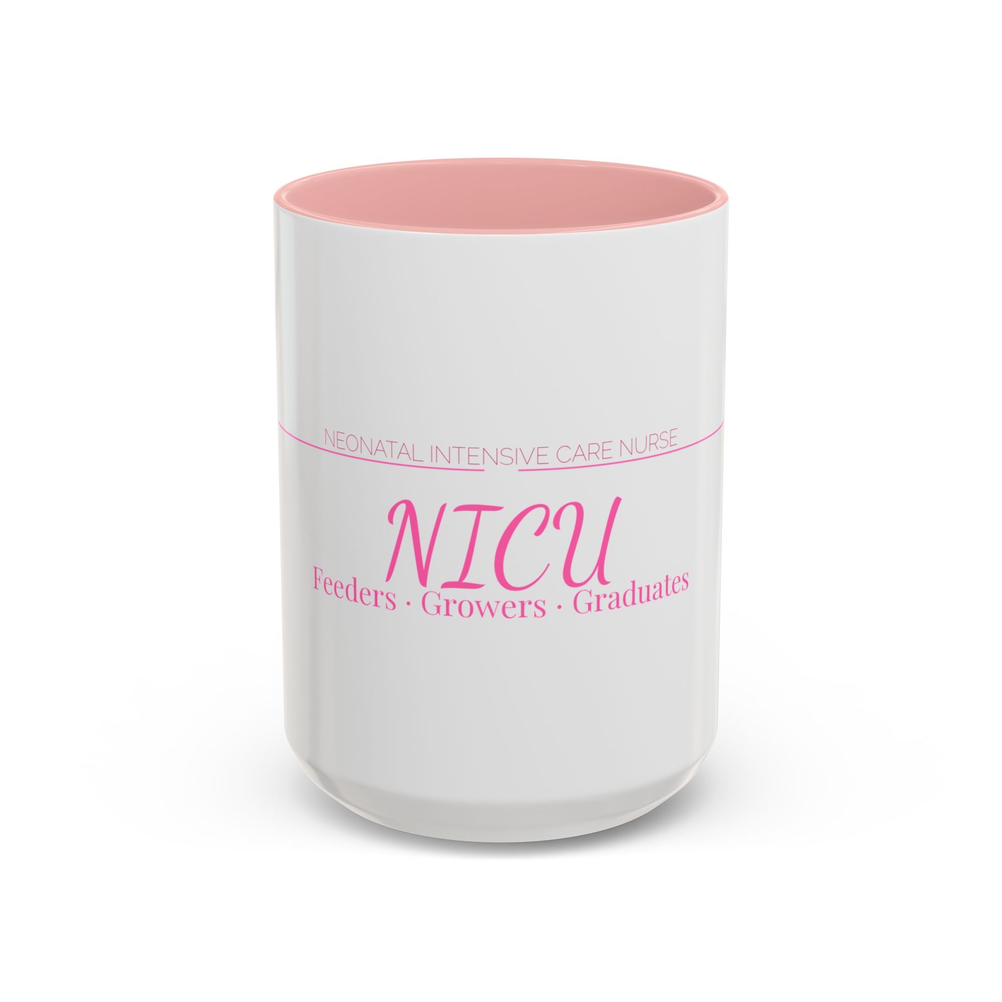 NICU Nurse Accent Mug — Feeders, Growers & Graduates