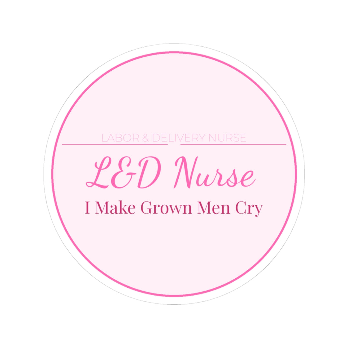 L&D Nurse Kiss-Cut Sticker